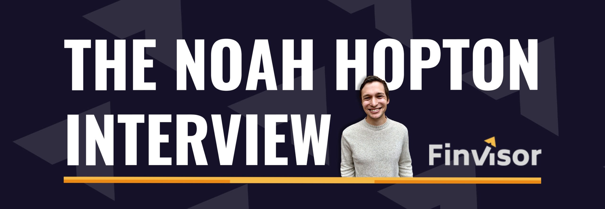Noah Hopton Interview